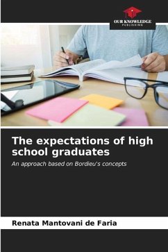 The expectations of high school graduates - Mantovani de Faria, Renata