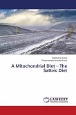 A Mitochondrial Diet ¿ The Sattvic Diet