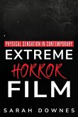 Physical sensation in contemporary extreme horror film