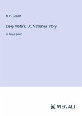 Deep Waters; Or, A Strange Story