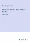 Charles Darwin and the Theory of Natural Selection