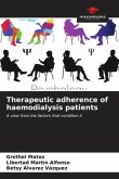 Therapeutic adherence of haemodialysis patients