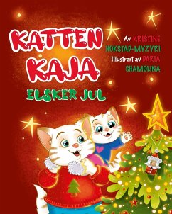 Katten Kaja elsker jul - Hokstad-Myzyri, Kristine