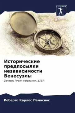 Cover Istoricheskie predposylki nezawisimosti Venesuäly