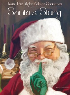 Twas The Night Before Christmas Santa's Story - Sweetapple, Valerie E