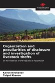 Organization and peculiarities of disclosure and investigation of livestock thefts