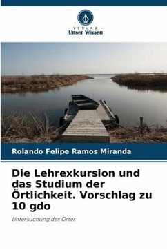 Die Lehrexkursion und das Studium der Örtlichkeit. Vorschlag zu 10 gdo - Ramos Miranda, Rolando Felipe