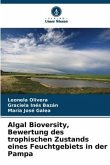 Algal Bioversity, Bewertung des trophischen Zustands eines Feuchtgebiets in der Pampa