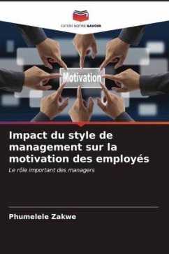 Impact du style de management sur la motivation des employés - Zakwe, Phumelele