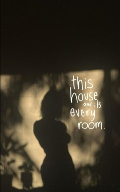 This house and its every room. - Clinton, Chloe