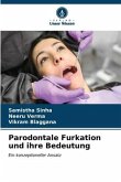 Parodontale Furkation und ihre Bedeutung