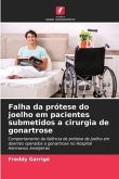 Falha da prótese do joelho em pacientes submetidos a cirurgia de gonartrose