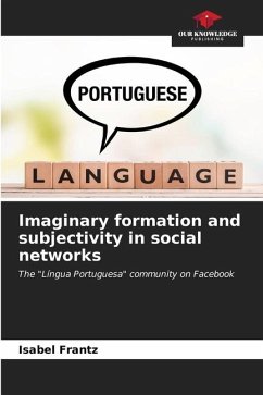 Imaginary formation and subjectivity in social networks - Frantz, Isabel