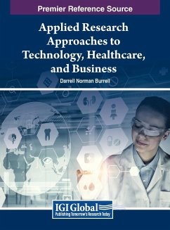 Applied Research Approaches to Technology, Healthcare, and Business