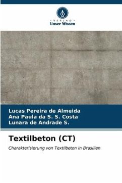 Textilbeton (CT) - Pereira de Almeida, Lucas;da S. S. Costa, Ana Paula;de Andrade S., Lunara