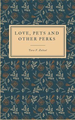 Love, pets and other perks - Zalzal, Yara