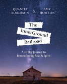 The InnerGround Railroad