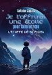Je t'offrirai une étoile pour faire un... - Bild 1
