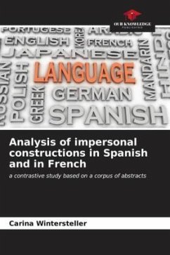 Analysis of impersonal constructions in Spanish and in French - Wintersteller, Carina