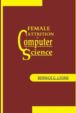 Female Attrition in Computer Science - C. Lyons, Bernice