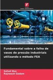 Fundamental sobre a falha de vasos de pressão industriais utilizando o método FEA