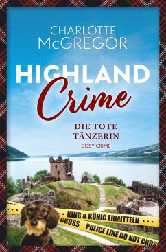Highland Crime ¿ Die tote Tänzerin - McGregor, Charlotte