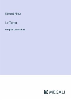 Le Turco - About, Edmond