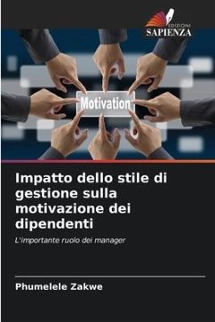 Impatto dello stile di gestione sulla motivazione dei dipendenti - Zakwe, Phumelele