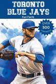 Toronto Blue Jays Fun Facts