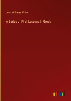 A Series of First Lessons in Greek