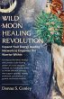 Wild Moon Healing Revolution - Bild 1