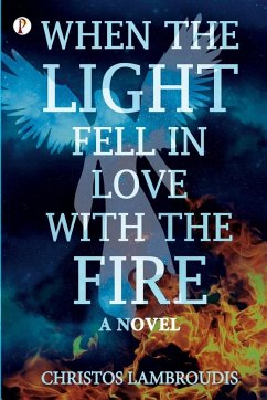 Cover When the Light fell in Love with the fire