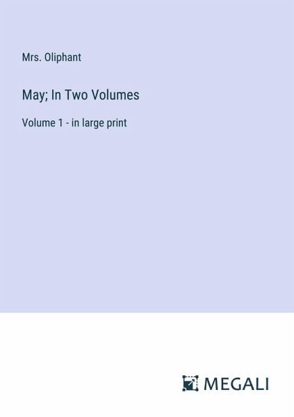May; In Two Volumes