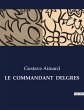 LE COMMANDANT DELGRES - Bild 1