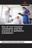 Use of non-invasive ventilation and the practice of palliative extubation