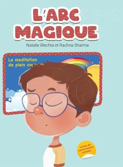 L'ARC Magique - Sharma, Rachna; Blechta, Natalie