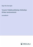 Tarzanin Viidakkoseikkailuja; Seikkailuja Afrikan Aarniometsissä