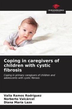 Coping in caregivers of children with cystic fibrosis - Ramos Rodríguez, Valia;Valcarcel, Norberto;Lazo, Diana María