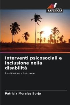 Interventi psicosociali e inclusione nella disabilità - Morales Borja, Patricia