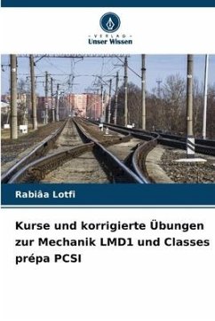 Kurse und korrigierte Übungen zur Mechanik LMD1 und Classes prépa PCSI - Lotfi, Rabiâa