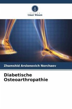 Diabetische Osteoarthropathie - Norchaev, Zhamshid Arslonovich