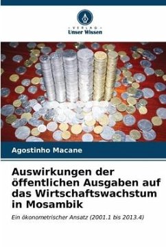 Auswirkungen der öffentlichen Ausgaben auf das Wirtschaftswachstum in Mosambik - Macane, Agostinho