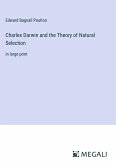 Charles Darwin and the Theory of Natural Selection