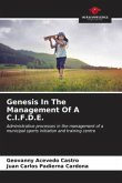 Genesis In The Management Of A C.I.F.D.E.