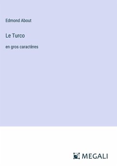 Le Turco - About, Edmond