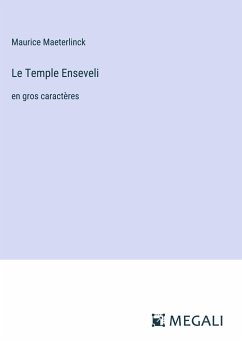 Le Temple Enseveli - Maeterlinck, Maurice