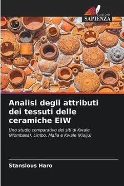 Analisi degli attributi dei tessuti delle ceramiche EIW - Haro, Stanslous