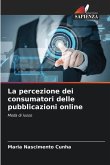 La percezione dei consumatori delle pubblicazioni online