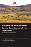 Problèmes de développement durable du secteur agraire au Kirghizistan