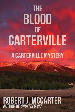 The Blood of Carterville - McCarter, Robert J